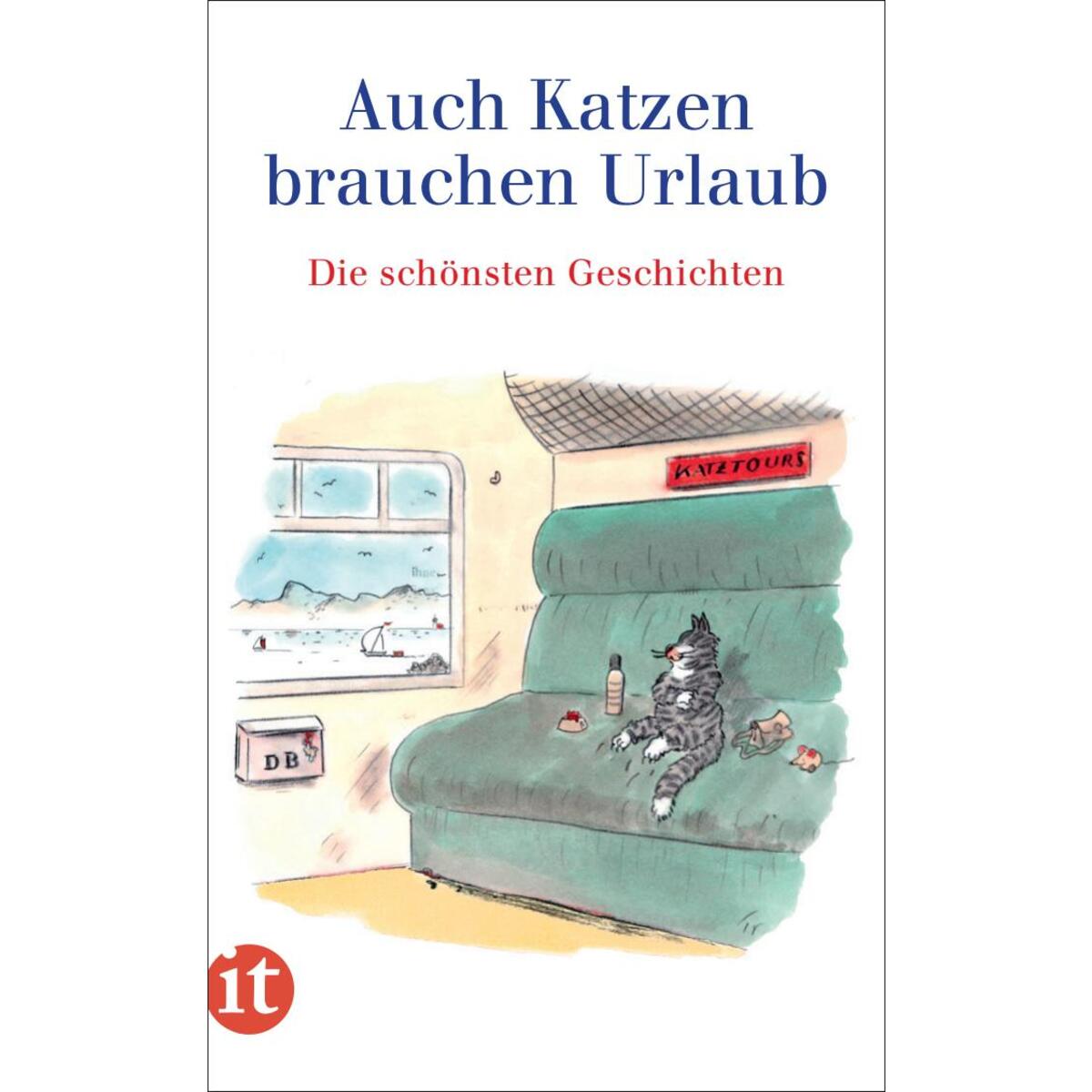 Auch Katzen brauchen Urlaub von Insel Verlag GmbH