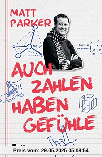 Auch Zahlen haben Gefühle: Warum sie romantisch, sozial oder selbstverliebt sein können und was sich sonst noch mit Mathematik anstellen lässt