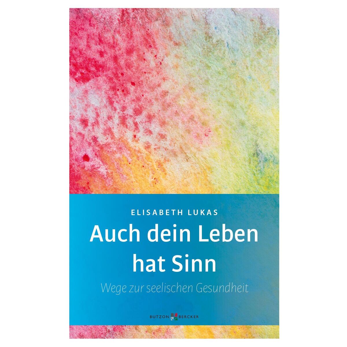 Auch dein Leben hat Sinn (1 Stück) von Butzon und Bercker