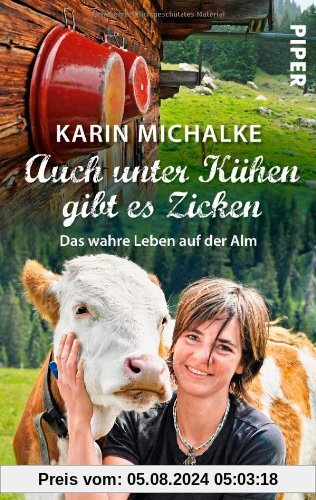 Auch unter Kühen gibt es Zicken: Das wahre Leben auf der Alm