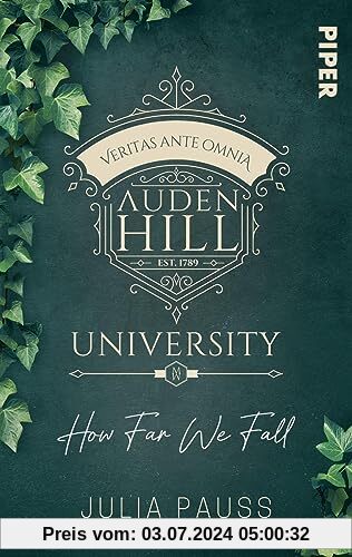 Auden Hill University – How Far We Fall: Roman | Prickelnde Dark Academia-Romance an einer elitären Universität mit dunklem Geheimnis