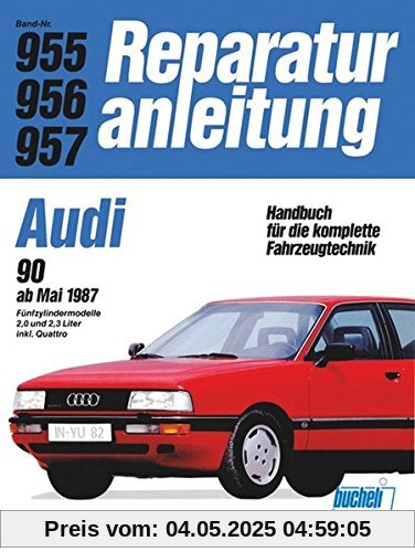 Audi 90 2,0/2,2 l    ab 3/1987 (Reparaturanleitungen)