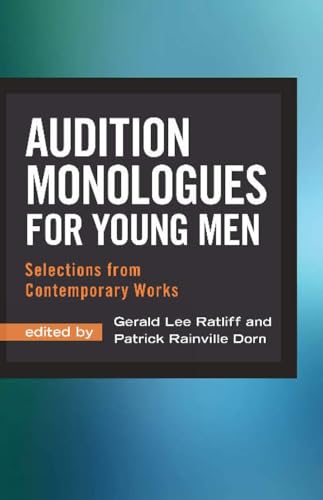 Audition Monologues for Young Men: Selections from Contemporary Works von Meriwether Publishing
