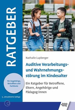 Auditive Verarbeitungs- und Wahrnehmungsstörung im Kindesalter von Schulz-Kirchner