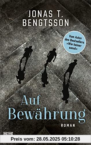 Auf Bewährung: Roman