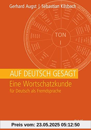 Auf Deutsch gesagt: Eine Wortschatzkunde für Deutsch als Fremdsprache