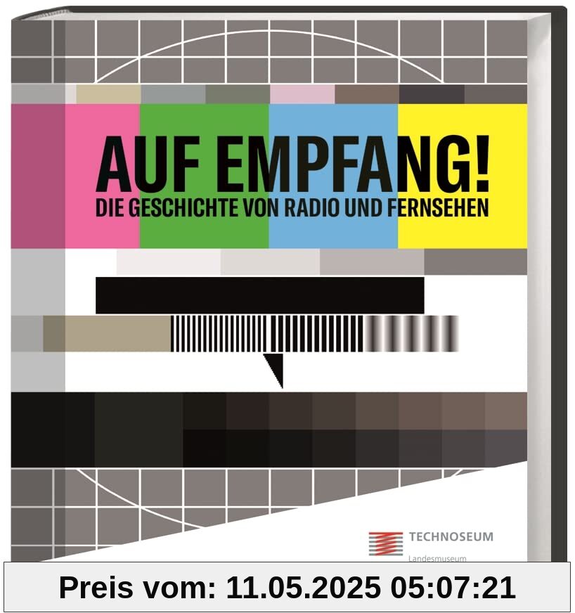 Auf Empfang: Die Geschichte von Radio und Fernsehen