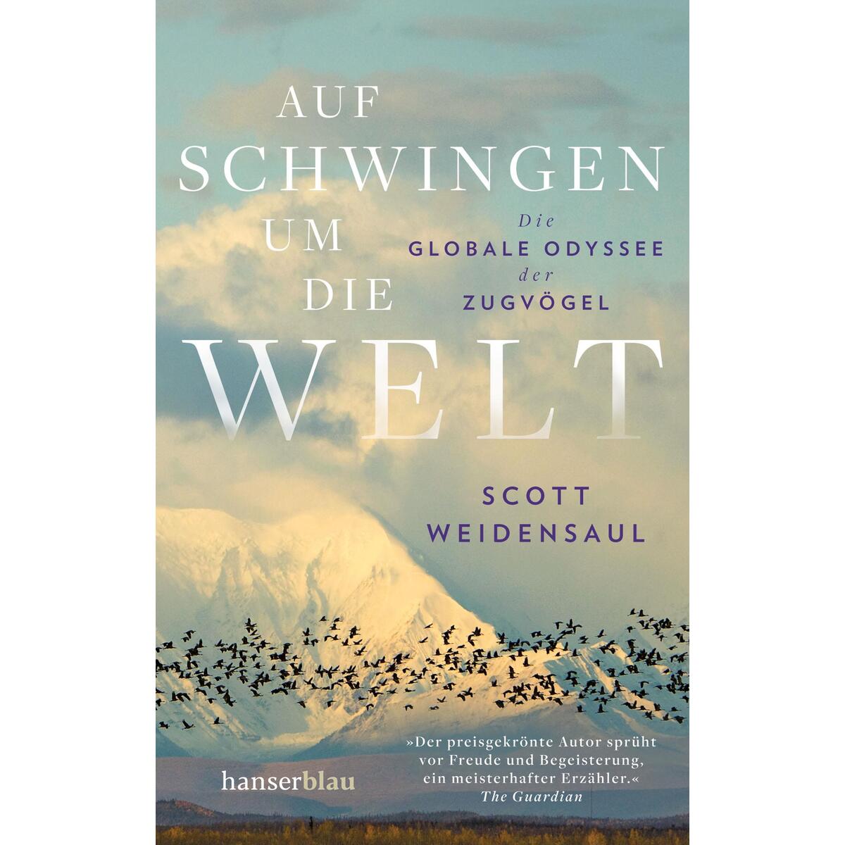 Auf Schwingen um die Welt Auf Schwingen um die Welt von hanserblau