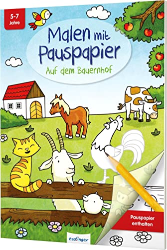 Malen mit Pauspapier: Auf dem Bauernhof: Kreativbuch für Kinder