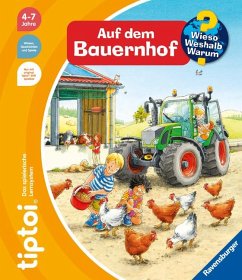 Auf dem Bauernhof / Wieso? Weshalb? Warum? tiptoi® Bd.23 von Ravensburger Verlag
