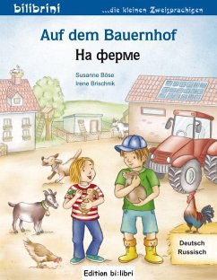 Auf dem Bauernhof Deutsch-Russisch von Edition bi:libri / Hueber
