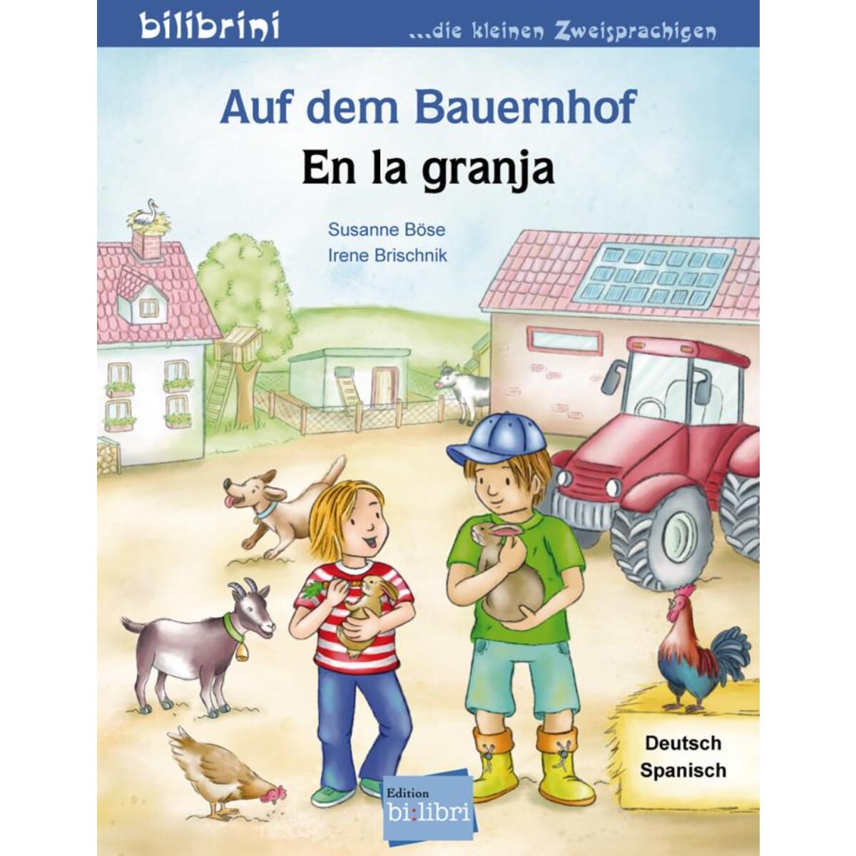Auf dem Bauernhof Deutsch-Spanisch Auf dem Bauernhof Deutsch-Spanisch von Hueber Verlag GmbH