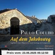 Auf dem Jakobsweg. Tagebuch einer Pilgerreise nach Santiago de Compostela. Hörspiel. 2 CDs