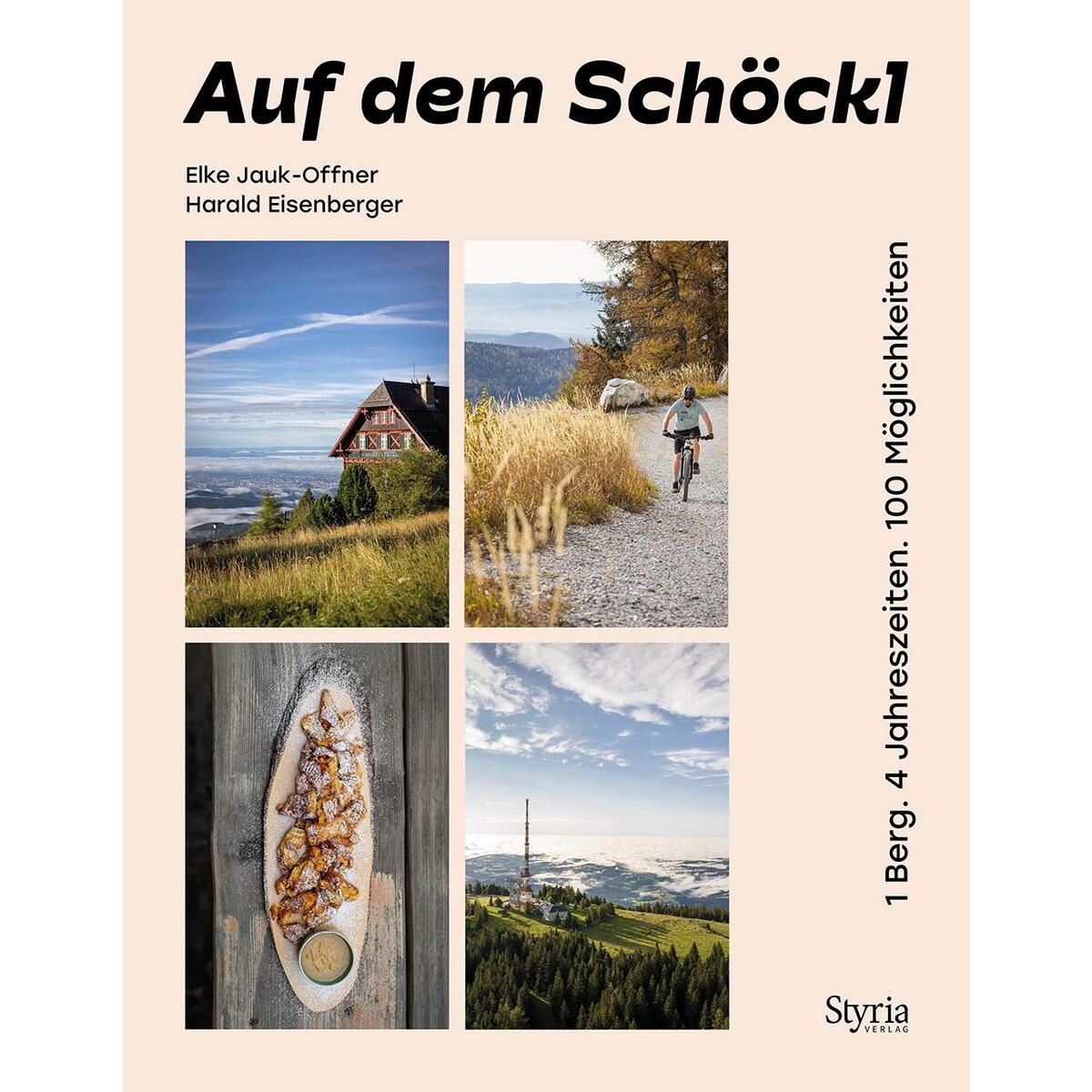 Auf dem Schöckl von Styria  Verlag