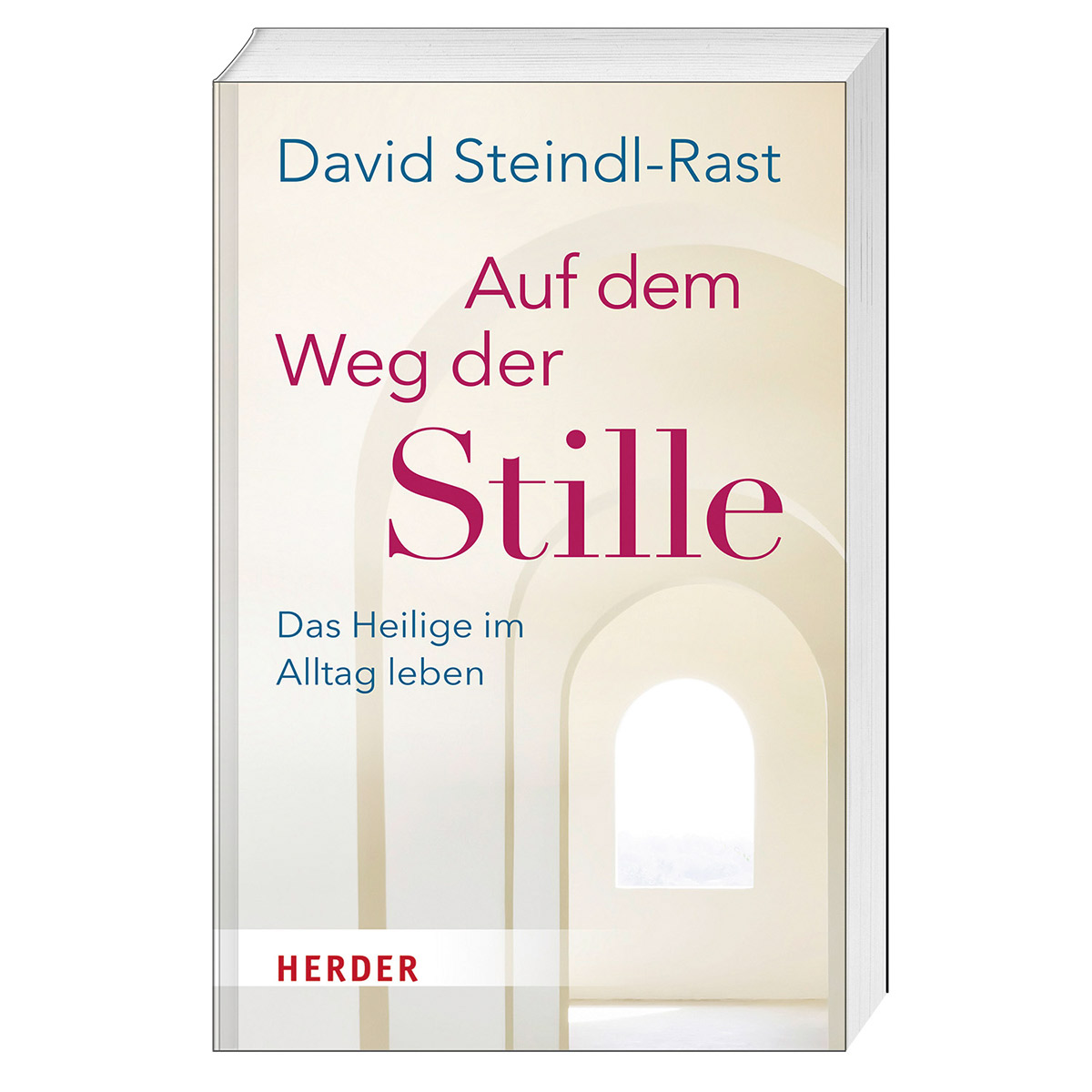 Auf dem Weg der Stille von Herder Verlag GmbH