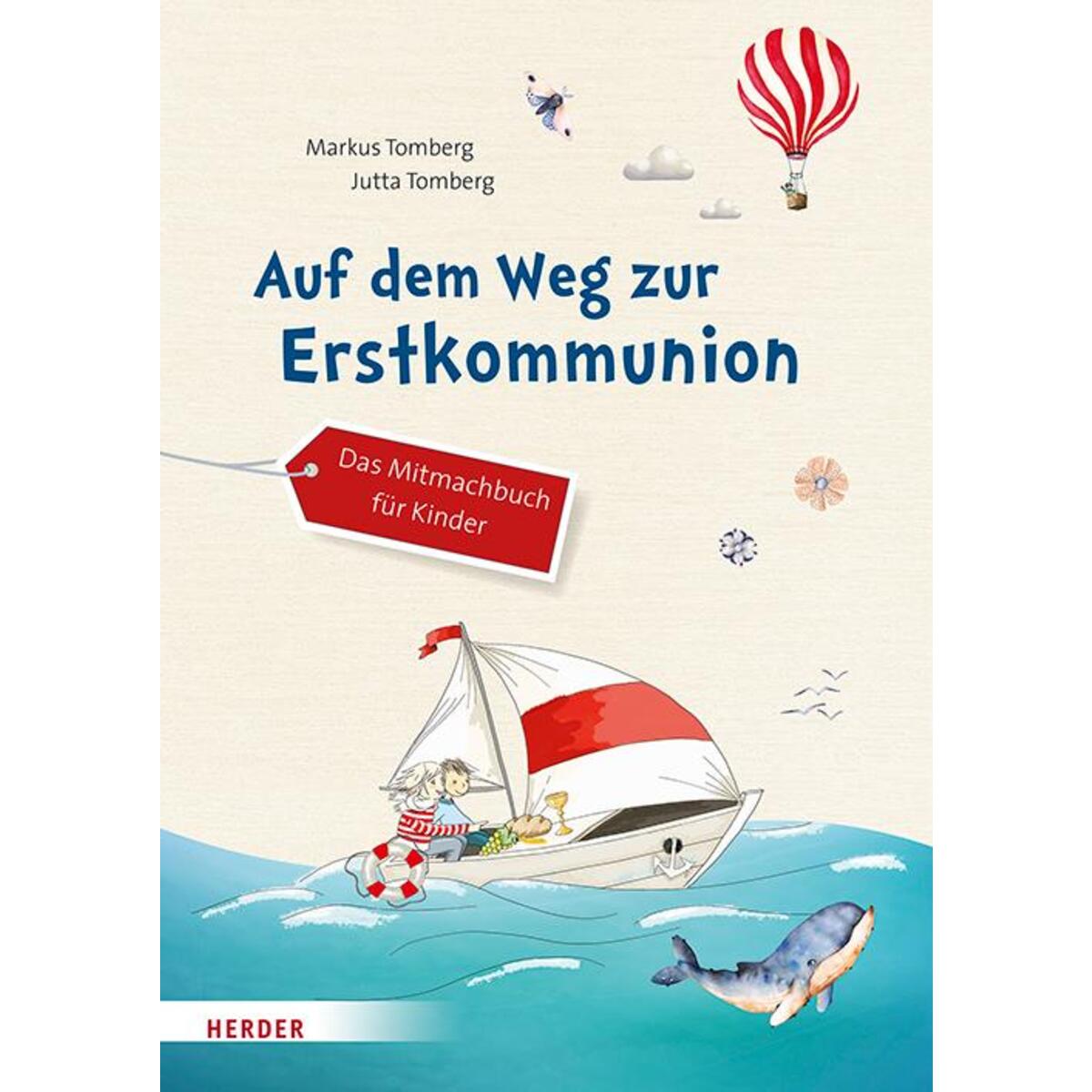 Auf dem Weg zur Erstkommunion von Herder Verlag GmbH