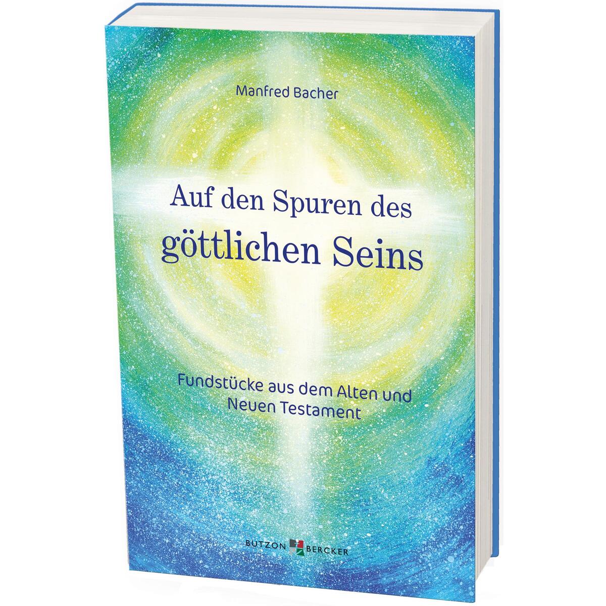 Auf den Spuren des göttlichen Seins (1 Stück) von Butzon und Bercker