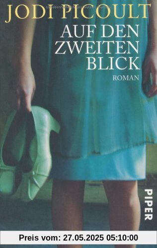 Auf den zweiten Blick: Roman Auf den zweiten Blick: Roman