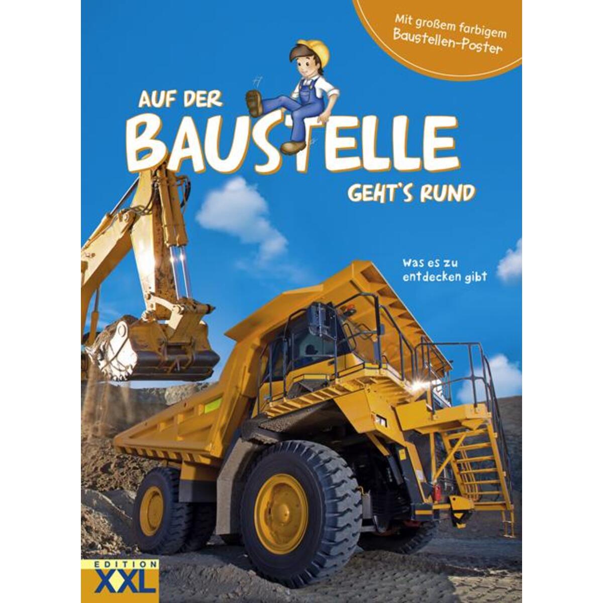 Auf der Baustelle geht´s rund von Edition XXL GmbH
