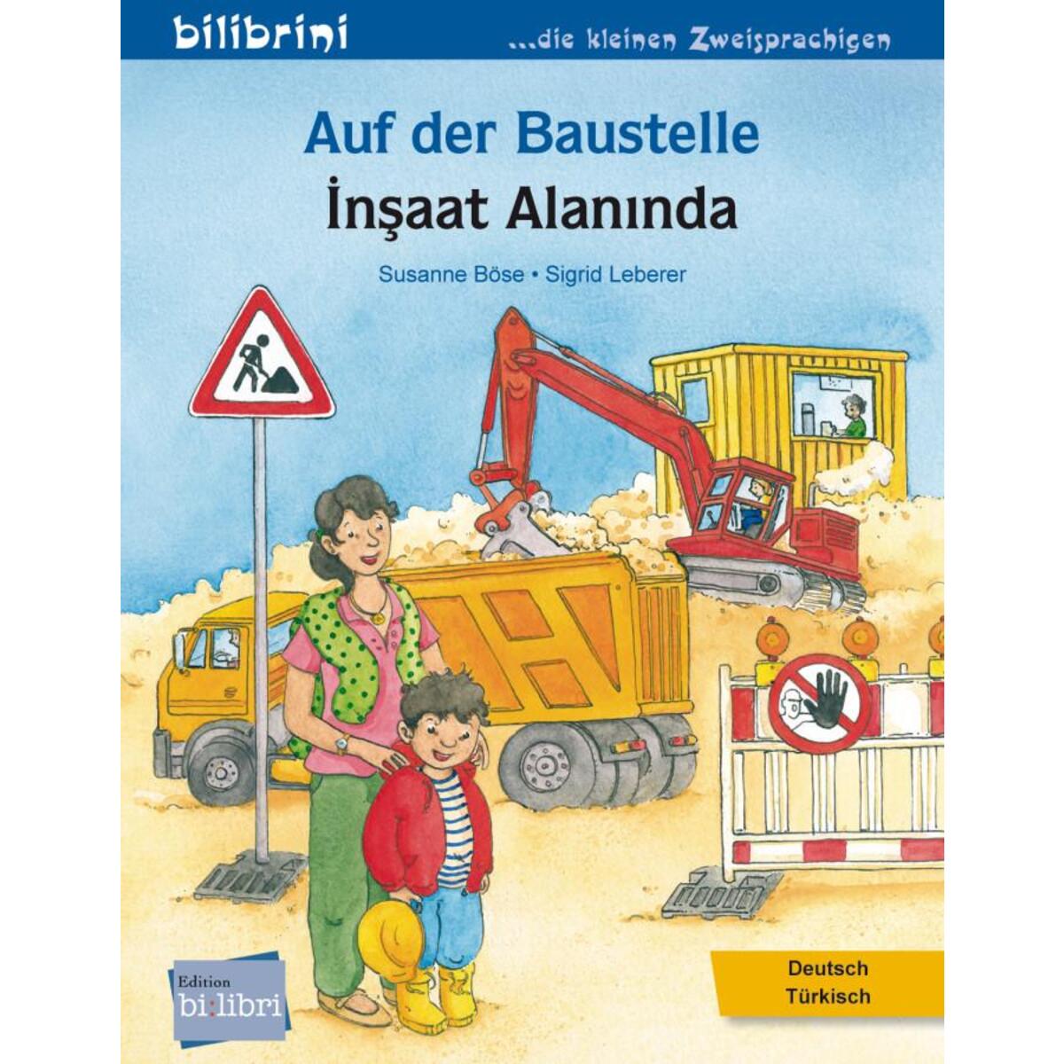 Auf der Baustelle. Deutsch-Türkisch Auf der Baustelle. Deutsch-Türkisch von Hueber Verlag GmbH