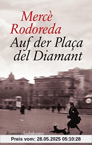 Auf der Plaça del Diamant: Roman. Geschenkausgabe (suhrkamp taschenbuch)