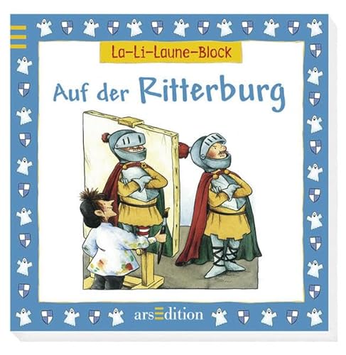 Auf der Ritterburg Auf der Ritterburg von arsEdition