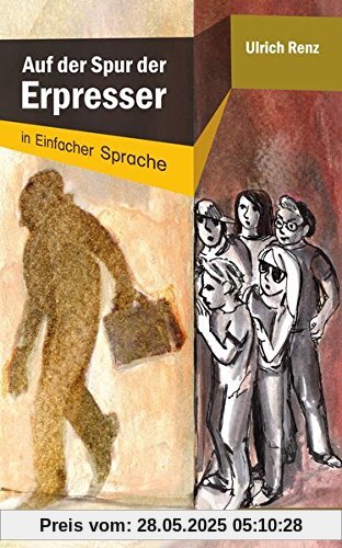Auf der Spur der Erpresser: In Einfacher Sprache: Motte und Co Band 1 (Motte & Co)