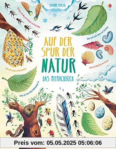 Auf der Spur der Natur: Das Mitmachbuch