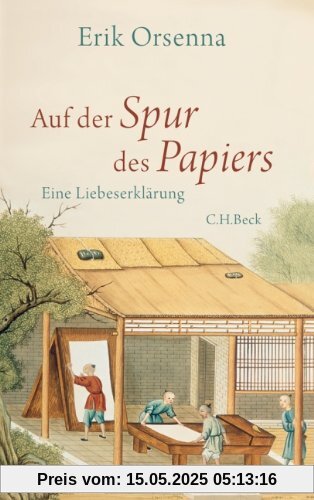 Auf der Spur des Papiers: Eine Liebeserklärung
