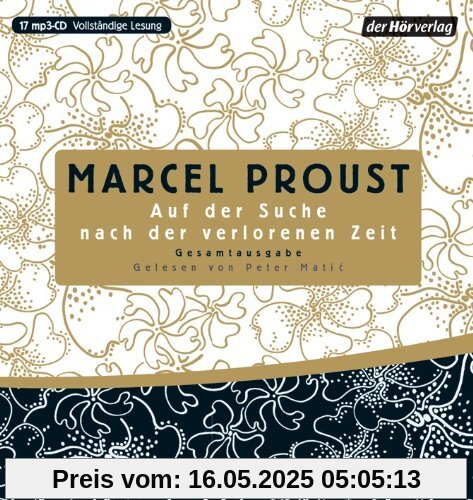 Auf der Suche nach der verlorenen Zeit: Teil 1-7 Gesamtausgabe