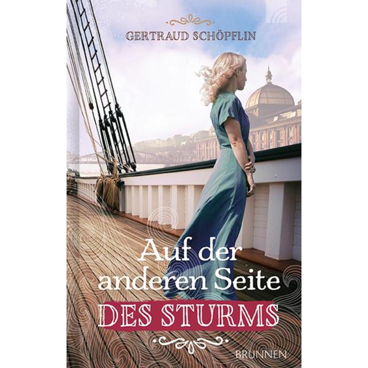 Auf der anderen Seite des Sturms von Brunnen-Verlag GmbH