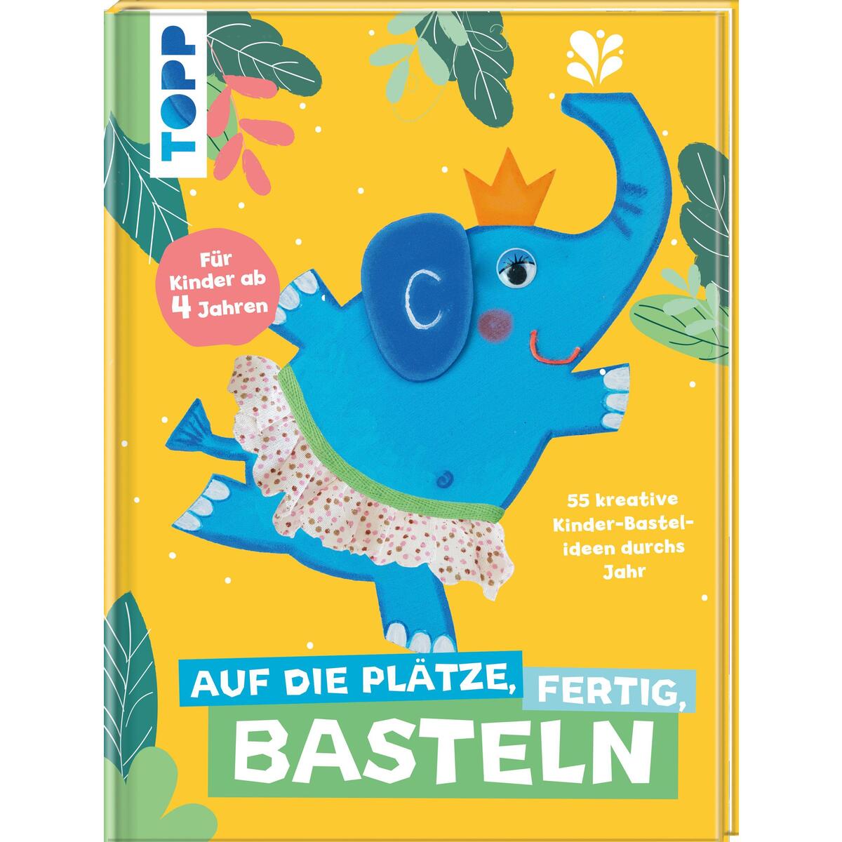 Auf die Plätze fertig Basteln Auf die Plätze fertig Basteln von Frech Verlag GmbH