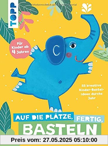 Auf die Plätze, fertig, Basteln: 55 kreative Kinder-Bastelideen durchs Jahr. Covermotiv mit Röckchen zum Spielen Auf die Plätze, fertig, Basteln: 55 kreative Kinder-Bastelideen durchs Jahr. Covermotiv mit Röckchen zum Spielen