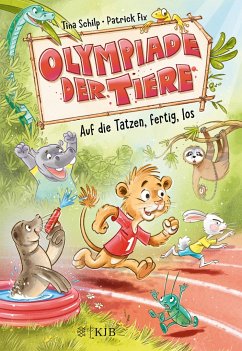 Auf die Tatzen, fertig, los / Olympiade der Tiere Bd.1 von FISCHER KJB