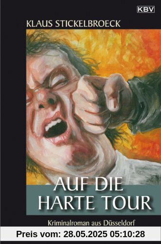Auf die harte Tour Auf die harte Tour