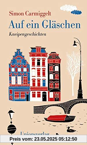 Auf ein Gläschen: Kneipengeschichten. Kronkels
