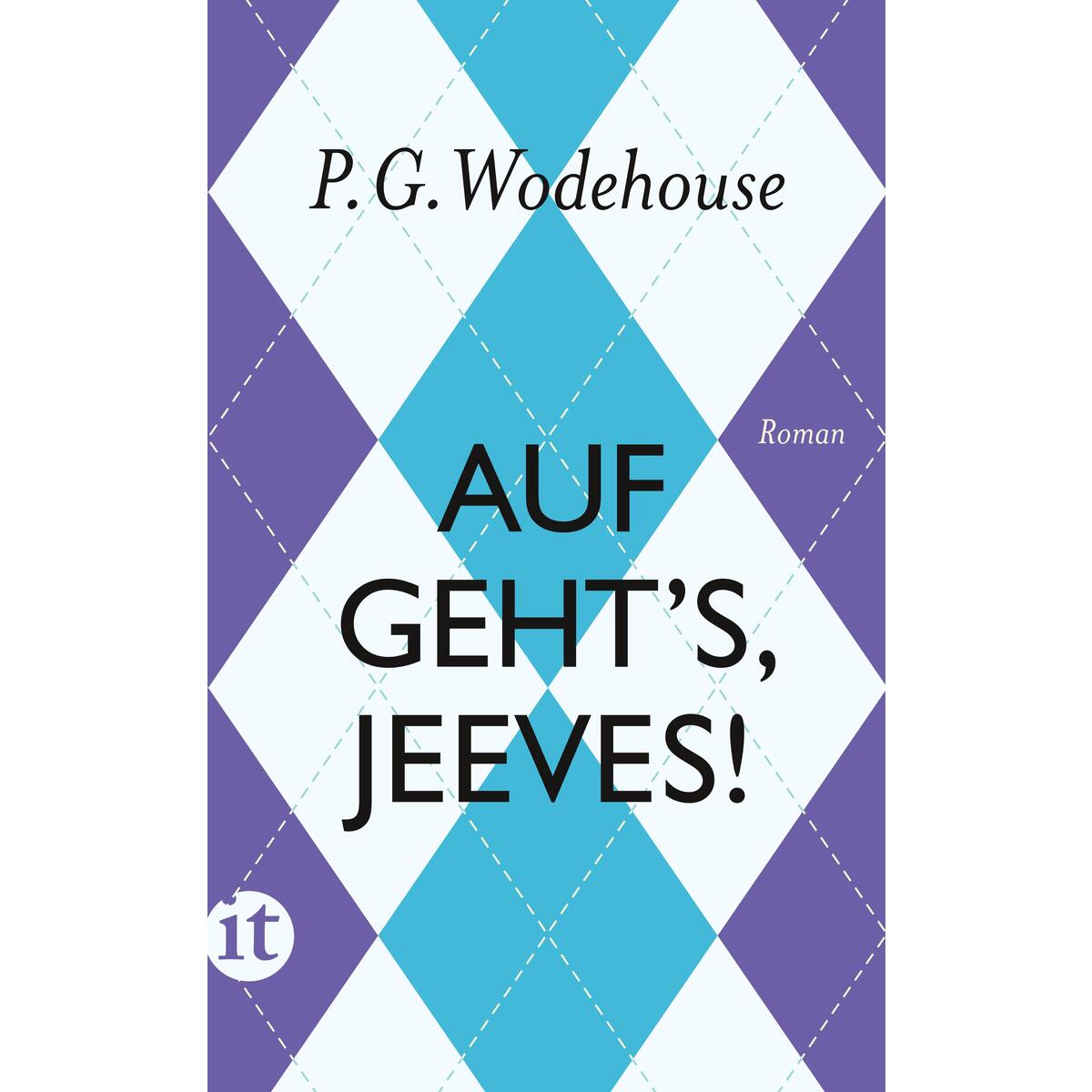 Auf geht's, Jeeves! Auf geht's, Jeeves! von Insel Verlag GmbH
