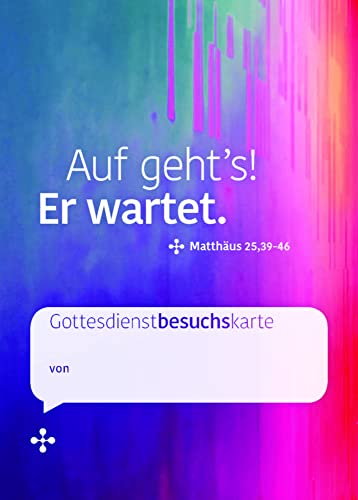 Auf geht's! Er wartet.: Gottesdienstbesuchskarte - VE: 10 Kärtchen (Chillbibel-Produktwelt)