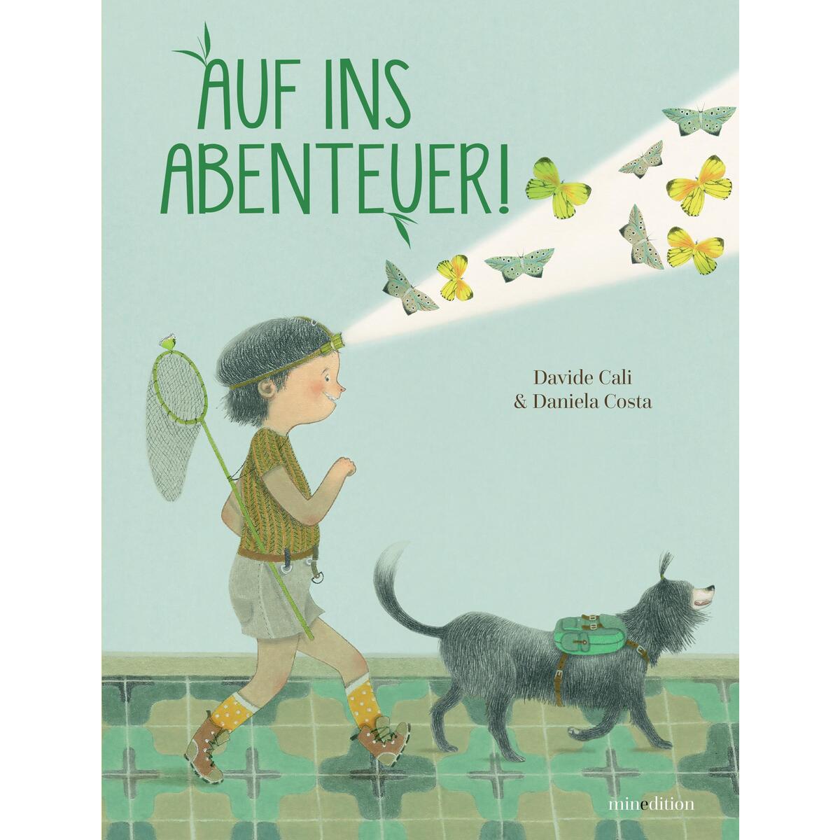 Auf ins Abenteuer Auf ins Abenteuer von minedition AG