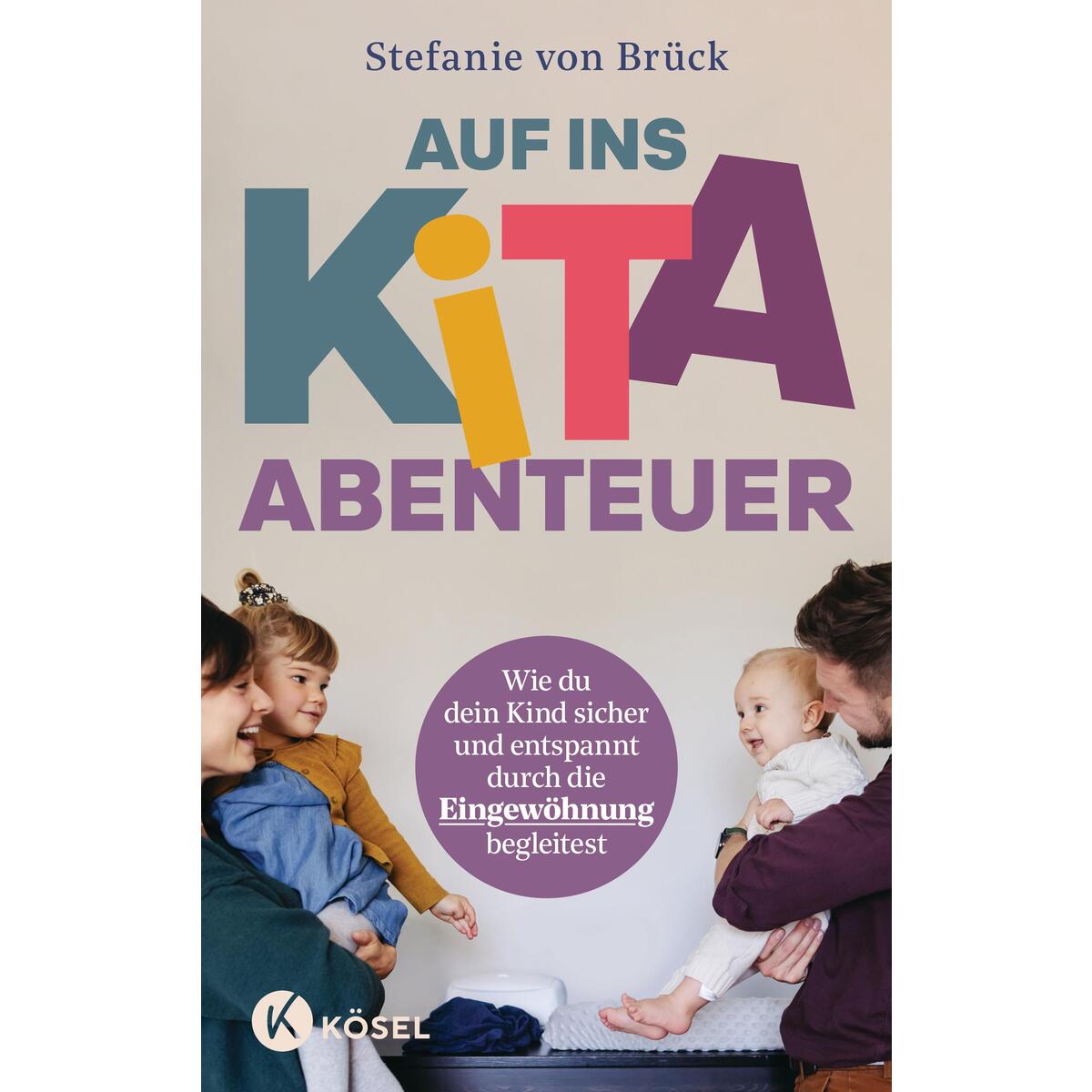 Auf ins Kita-Abenteuer von Kösel-Verlag