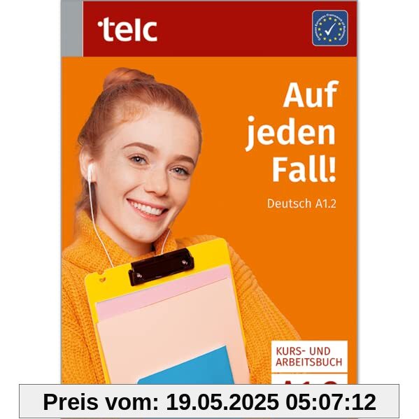 Auf jeden Fall!: Deutsch A1.2 Kurs- und Arbeitsbuch (Auf jeden Fall!: Deutsch A1-B1)