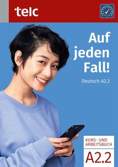 Auf jeden Fall! Deutsch A2.2 Kurs- und Arbeitsbuch von TELC