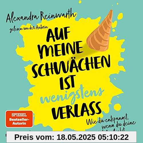 Auf meine Schwächen ist wenigstens Verlass: Wie du entspannst, wenn du deine Fehler liebst Auf meine Schwächen ist wenigstens Verlass: Wie du entspannst, wenn du deine Fehler liebst