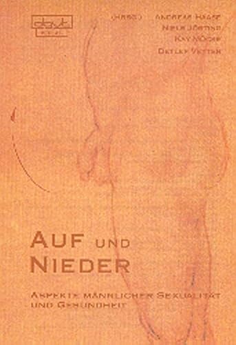 Auf und Nieder: Aspekte männlicher Sexualität und Gesundheit von dgvt-Verlag