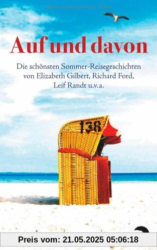 Auf und davon: Die schönsten Sommer-Reisegeschichten