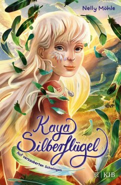Auf verzauberten Schwingen / Kaya Silberflügel Bd.2 von FISCHER KJB