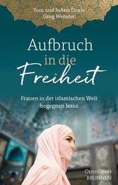 Aufbruch in die Freiheit von Brunnen-Verlag, Gießen