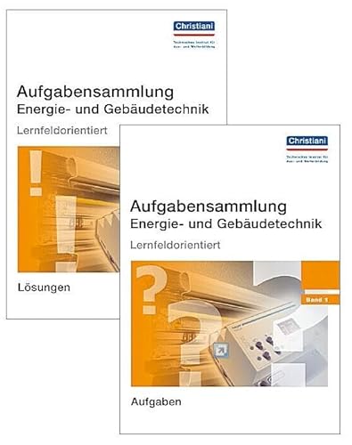 Aufgabensammlung Energie- und Gebäudetechnik: Band 1 - Paket: Aufgaben und Lösungen