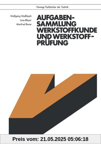 Aufgabensammlung Werkstoffkunde und Werkstoffprüfung