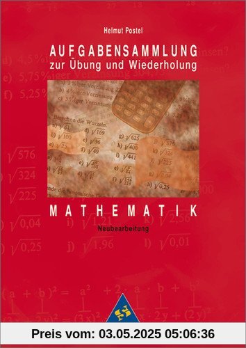 Aufgabensammlungen Mathematik: Aufgabensammlung Mathematik: Sekundarstufe I